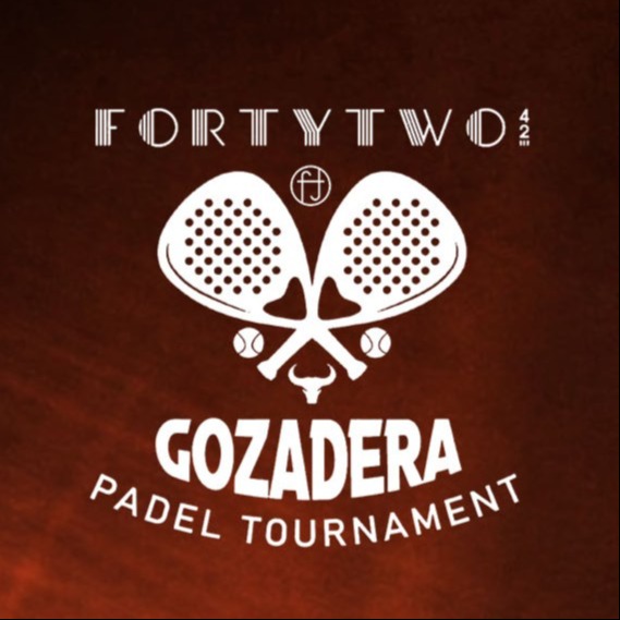 FORTYTWO X GOZADERA PADEL TOURNAMENT